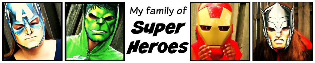 My family of Super Heroes #AvengersUnite