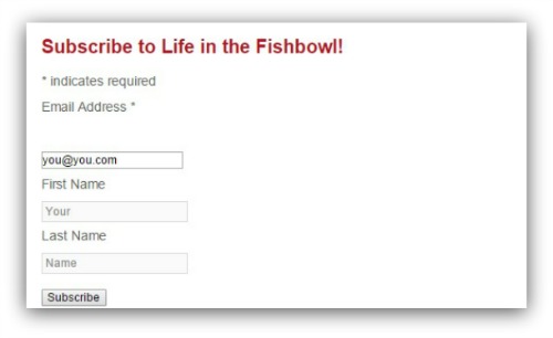 subscribe to Life in the Fishbowl