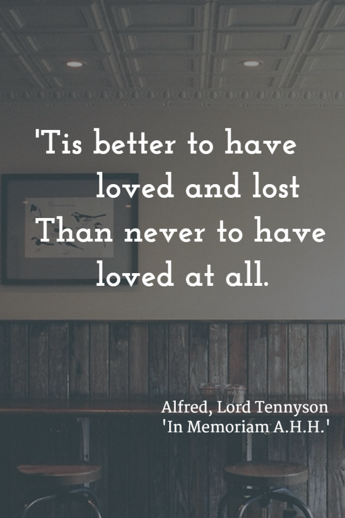 Love and loss - Alfred Lord Tennyson